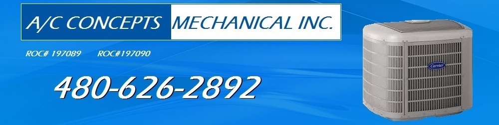 HVAC Contractors - Mesa, AZ - A/C Concepts Mechanical Inc.